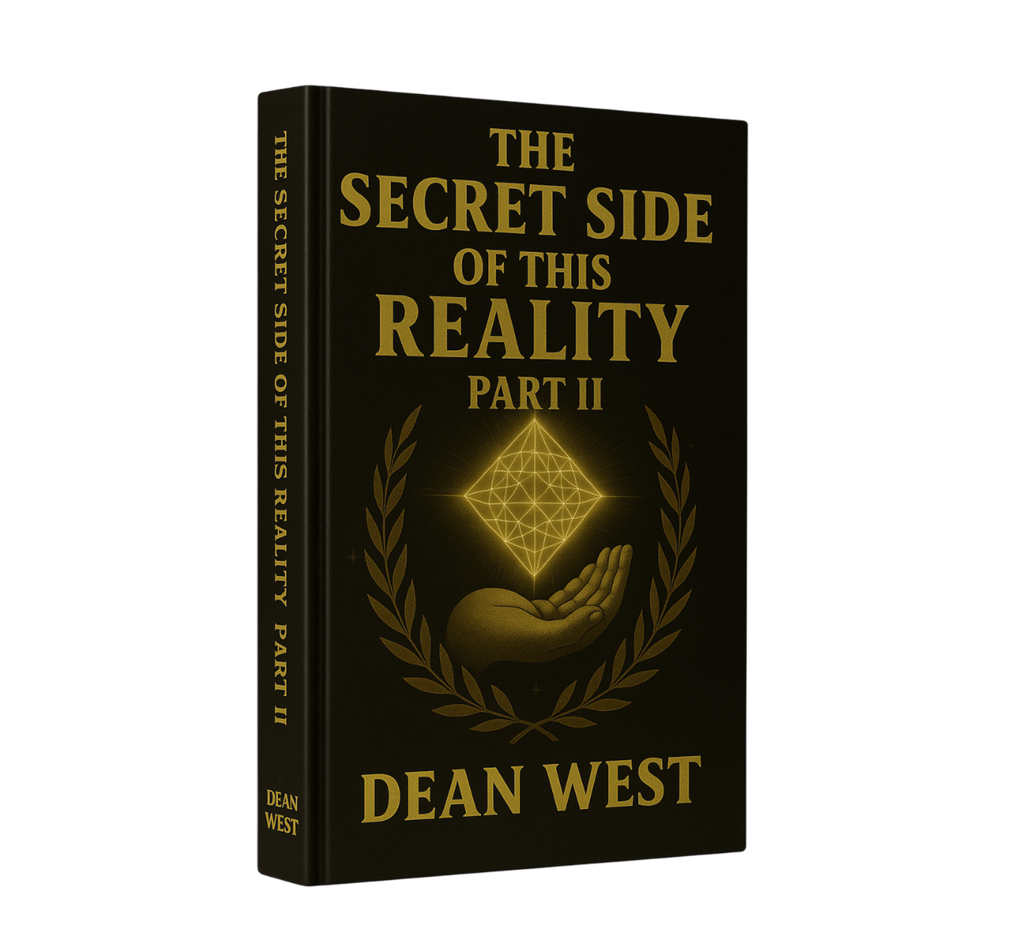 The Secret Side of This Reality PART II